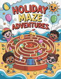 Holiday Maze Adventures RLE Chi-Town Books, LLC