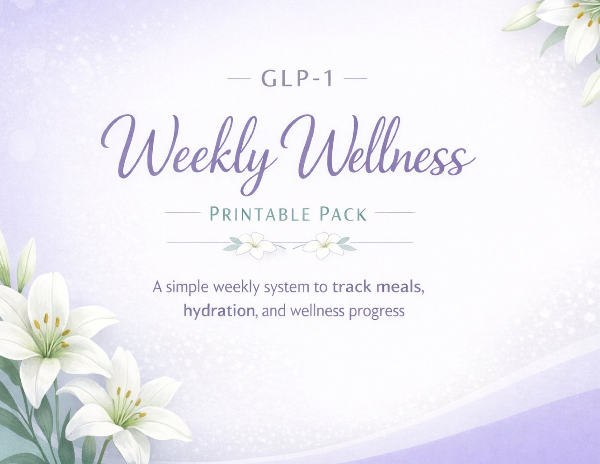 GLP-1 Weekly Wellness Printable Pack RLE Chi-Town Books, LLC