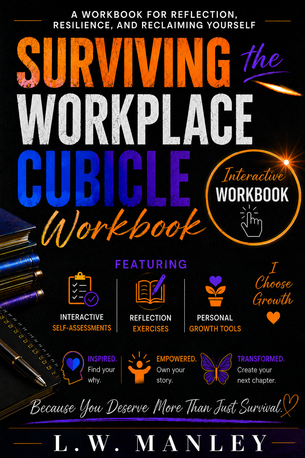 Surviving the Workplace Cubicle Interactive Workbook RLE Chi-Town Books, LLC