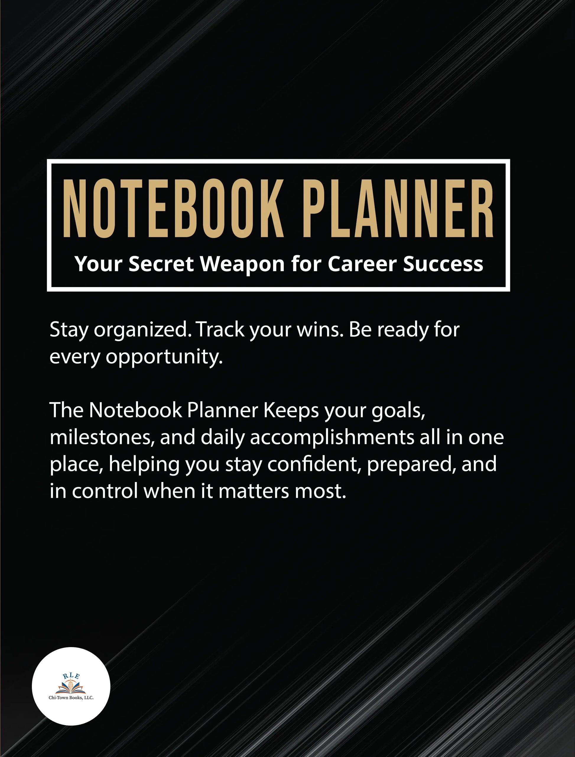 Notebook Planner RLE Chi-Town Books, LLC