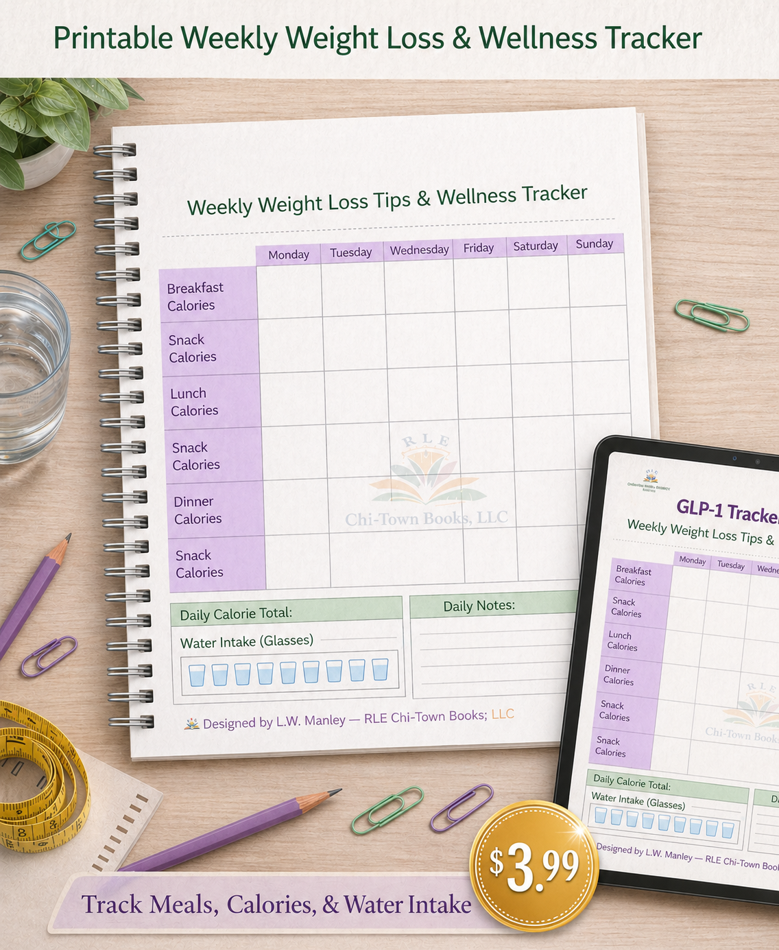 Weekly Wellness & Calorie Tracker (Digital) RLE Chi-Town Books, LLC